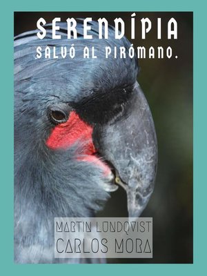 cover image of Serendípia salvó al Pirómano.